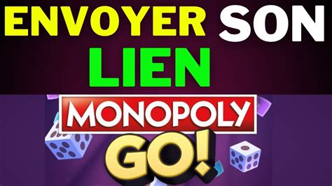 Comment Envoyer Son Lien Monopoly Go Tr S Facile Youtube