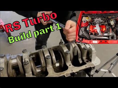 Ford Fiesta Rs Turbo Engine Build Process Part Youtube