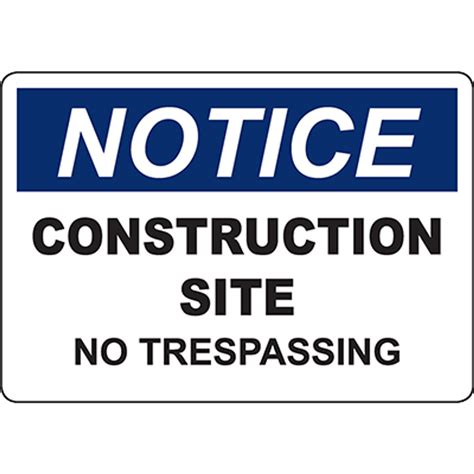 Notice Construction Site No Trespassing Sign Graphic Products