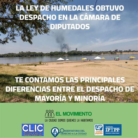 LA LEY DE HUMEDALES OBTUVO SU DESPACHO Observatorio Del Derecho A