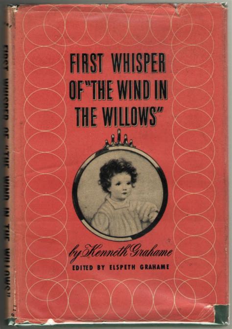 First Whisper of "The Wind in the Willows" by Grahame, Kenneth ...