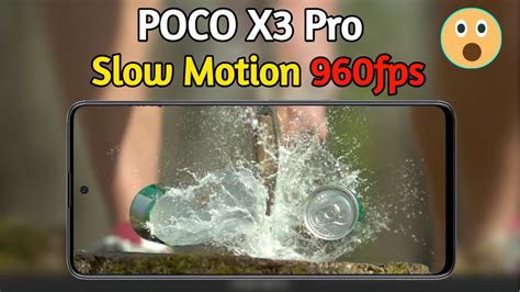 POCO X3 Pro Slow Motion 960fps Video Test POCO X3 Pro Video Test