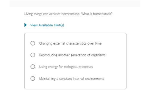 Solved Living things can achieve homeostasis. What is | Chegg.com