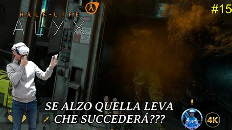 Meta Quest Pcvr Half Life Alyx Se Alzo Quella Leva Che