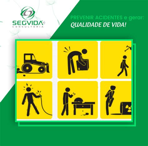 Prevenir Acidentes E Gerar Qualidade De Vida Segvida