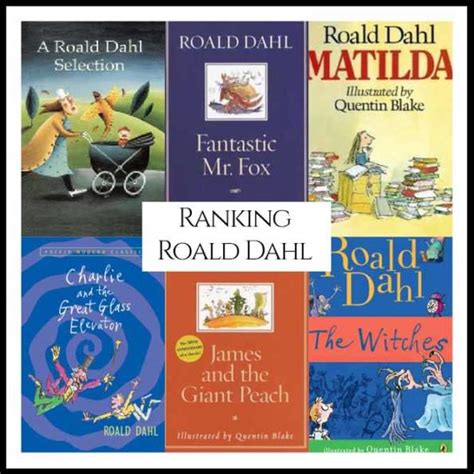 Ranking Author Roald Dahls Best Books A Bibliography Countdown