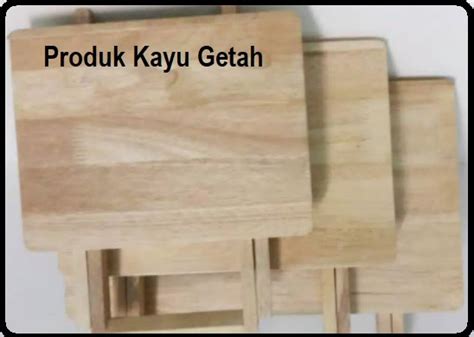 Anim Agro Technology Industri Perabot Kayu Getah