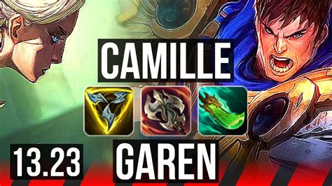 Camille Vs Garen Top Solo Kills Games M Mastery Na