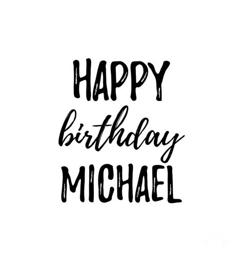 Happy Birthday Michael Digital Art By Funny T Ideas Fine Art America