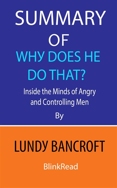 Summary Of Why Does He Do That By Lundy Bancroft Inside The Minds Of