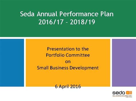 Seda Annual Performance Plan 201617 201819 Presentation To