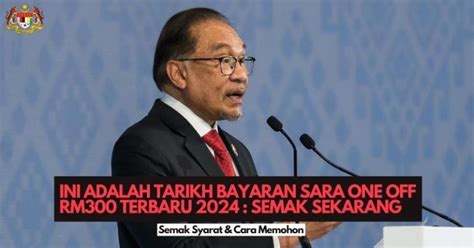 Ini Adalah Tarikh Bayaran Sara One Off Rm Terbaru Semak