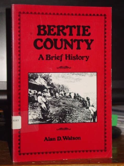 Bertie County, North Carolina: A Brief History, 1722-1900s Towns, Churches | eBay