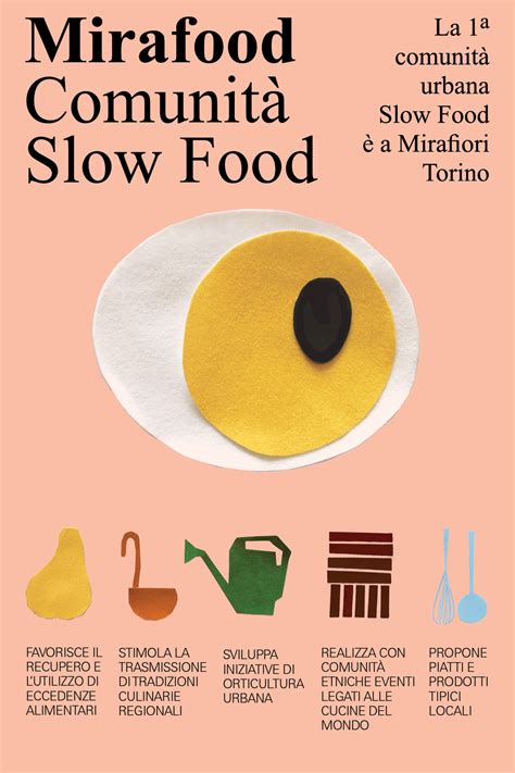 Mirafood Comunit Slow Food Fondazione Della Comunit Di Mirafiori Torino