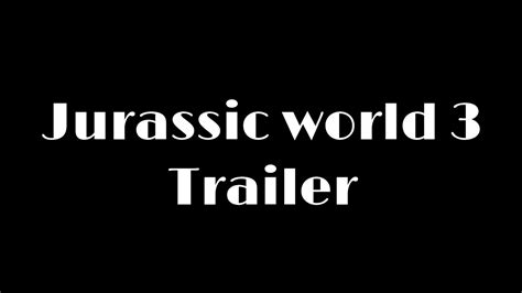 Jurassic World Trailer Youtube