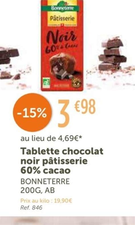 Promo Bonneterre Tablette Chocolat Noir P Tisserie Cacao Chez L Eau