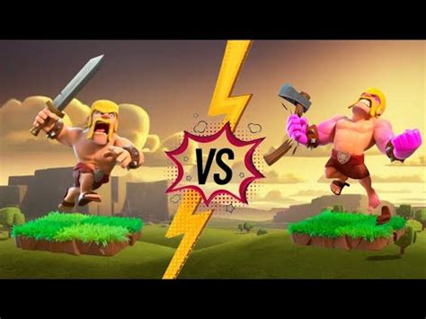 Barbarian Vs Reged Barbarian Who Is Best Vin Class Of Clans Youtube