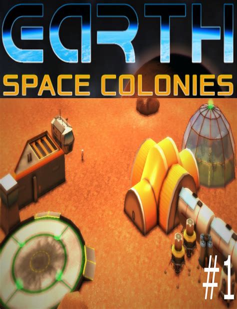 Earth Space Colonies Free Download Pcgamefreetopnet