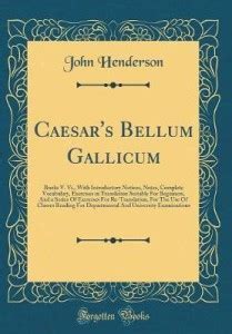 Caesar S Bellum Gallicum Books V Vi With Introductory Notices