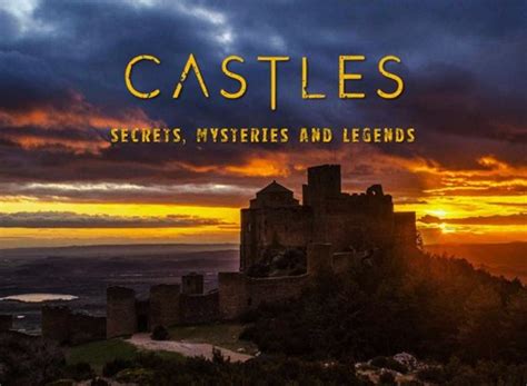 Castles: Secrets, Mysteries & Legends TV Show Air Dates & Track ...