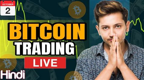 BITCOIN LIVE TRADING 2 OCT PRICE ACTION TRADING Btclive Cryptotrading