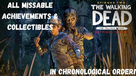 The Walking Dead The Final Season Episode 2 Achievement Guide All Cheevs In Chronological Order