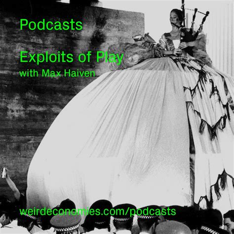 Exploits of Play: A Podcast about Games and Capitalism - Max Haiven