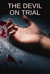 The Devil On Trial Rotten Tomatoes