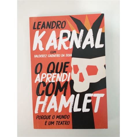 Livro O Que Aprendi Hamlet Porque O Mundo Um Teatro Shopee