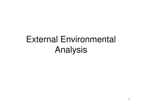 Ppt External Environmental Analysis Powerpoint Presentation Free