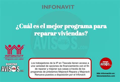 Infonavit Cuál es el mejor programa para reparar viviendas