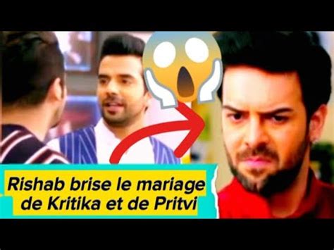 Incroyables Rishab Brise Le Mariage De Kritika Et De Pritvi Dans L