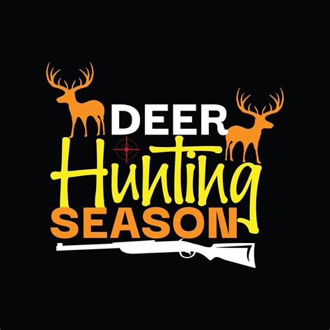 Deer Hunting season vector t-shirt design. Hunting t-shirt design. Can ...