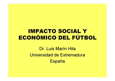 4 2 Apunte de fútbol IMPACTO SOCIAL Y ECONMICO DEL FTBOL Dr