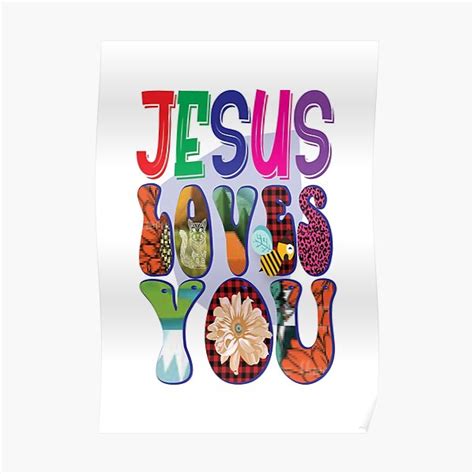 Jesus Loves You Christian Sublimation Poster For Sale By Thechristiantyp Redbubble