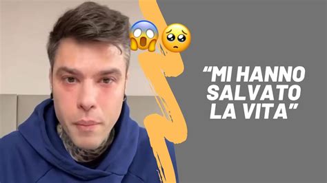 Fedez Ha Rischiato Di Morire Mi Hanno Salvato La Vita Youtube