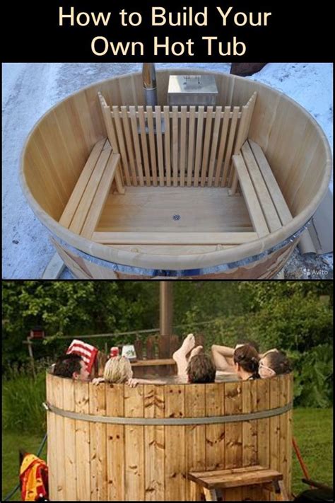 An Outdoor Hot Tub With People In It And The Words How To Build Your