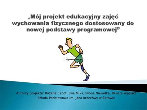 PPT Mój projekt edukacyjny zajęć wychowania fizycznego dostosowany