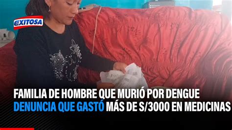 Familia de hombre que murió por dengue denuncia que gastó más de 3000