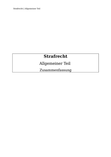 Allgemeiner Teil Zsf Zusammenfassung Strafrecht Allgemeiner Teil