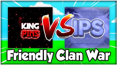 Kp Vs Ips Friendly Clan War Roblox Bedwars Youtube