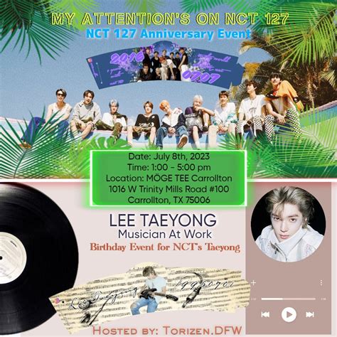 💿 Nct 127 7th Debut Anniversary And Taeyongs B Day Event In Carrollton