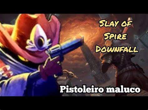 Slay The Spire Downfall The Hermit Pistoleiro Maluco YouTube