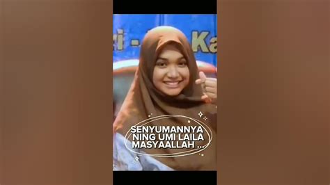 ustadzah tercantik  indonesia ning umi laila arrahmah senyumannya