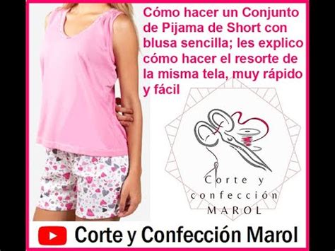 C Mo Hacer Una Pijama De Short Con Blusa Sencilla Te Explico C Mo