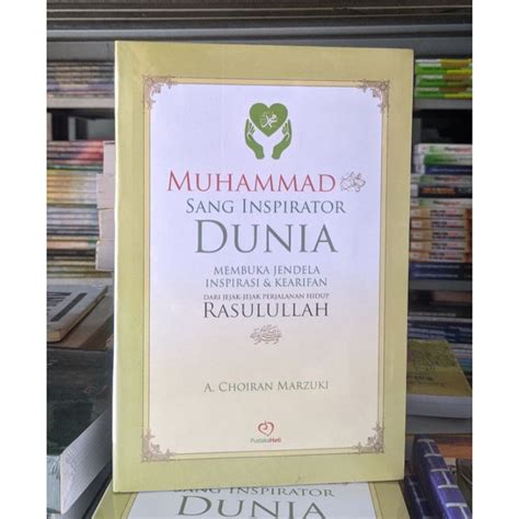 Jual Buku MUHAMMAD SANG INSPIRATOR DUNIA Membuka Jendela Inspirasi