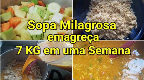 Sopa Milagrosa Emagre A Kg Em Uma Semana Comendosaud Vel Youtube