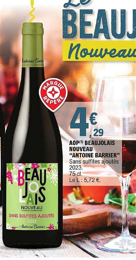 Promo Aop Beaujolais Nouveau Antoine Barrier Chez E Leclerc