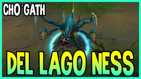 SKIN De CHOGATH DEL LAGO NESS League Of Legends YouTube