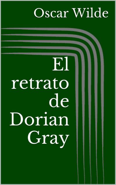 El Retrato De Dorian Gray Von Oscar Wilde E Book Epubli